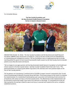 For Immediate Release The Stan Cassidy Foundation and the New