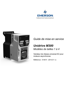 Guide de mise en service Unidrive M300 Modèles de