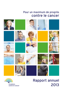 Rapport annuel 2013 contre le cancer