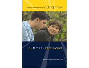 Notions élémentaires sur la schizophrénie: les familles s`entraident