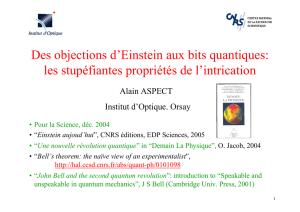 Des objections d`Einstein aux bits quantiques: les stupéfiantes
