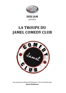 LA TROUPE DU JAMEL COMEDY CLUB