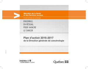 Plan d`action 2016-2017 de la Direction générale de cancérologie