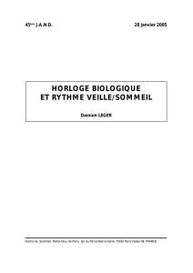 HORLOGE BIOLOGIQUE ET RYTHME VEILLE/SOMMEIL