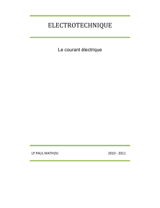 Electrotechnique : Le courant électrique