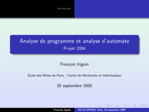 Analyse de programme et analyse d`automate - Projet 2004