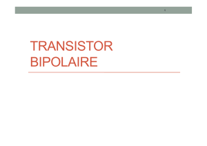 Chap 4: Transistor Bipolaire