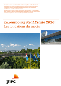 Luxembourg Real Estate 2020: Les fondations