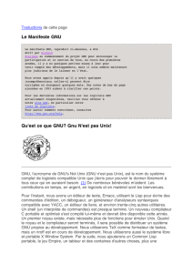 Le Manifeste GNU Qu`est ce que GNU? Gnu N`est pas Unix!