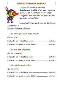 Adjectif : attribut ou épithète