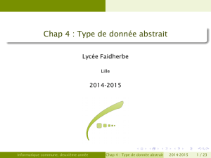 Chap 4 : Type de donnée abstrait