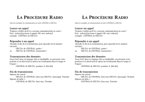 LA PROCÉDURE RADIO LA PROCÉDURE RADIO
