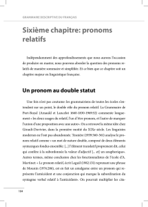 Sixième chapitre: pronoms relatifs