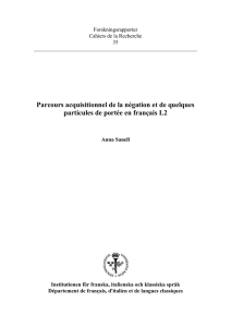 Parcours acquisitionnel de la négation et de quelques