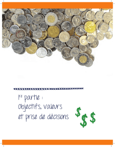 1re partie : Objectifs, valeurs et prise de décisions