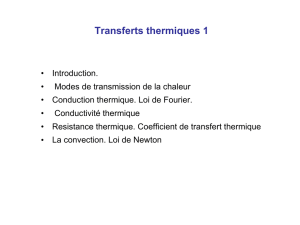 Conduction. Loi de Fourier. Resistances thermiques.