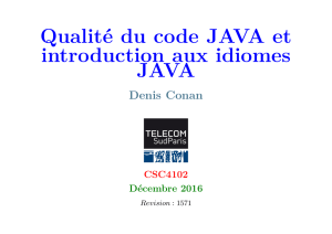 Qualité du code JAVA et introduction aux idiomes JAVA
