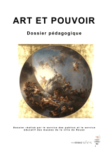 ART ET POUVOIR Dossier pédagogique - Musée des Beaux-Arts