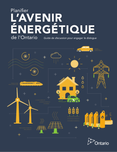 Planifier L`AVENIR ÉNERGÉTIQUE de l`Ontario : Guide