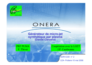 Générateur de micro-jet synthétique par plasma (Daniel Caruana)
