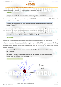 Partie I – L`Univers L`atome L`atome est constitué d`un noyau et d