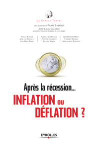 Après la récession… inflation ou déflation