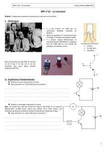 MPI n°16 – Le transistor I. Historique II. Expérience fondamentale