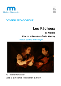 Les Fâcheux - Théâtre Montansier