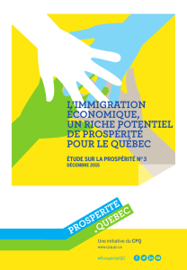 l`immigration ÉConomiQue, un riChe potentiel de