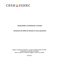 IMAGINER L`AVENIR DU CANADA Domaines de défis - sshrc-crsh
