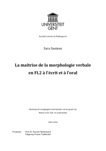 La maîtrise de la morphologie verbale en FL2 à l`écrit et à l`oral