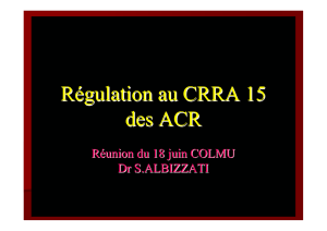 Régulation médicale des ACR