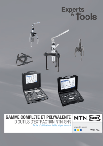 gamme complète et polyvalente d`outils d`extraction ntn-snr