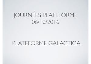 journées plateforme 06/10/2016 plateforme galactica
