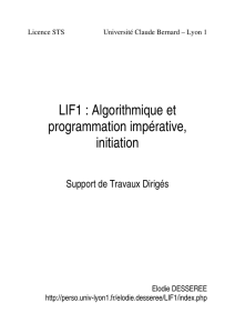 LIF1 : Algorithmique et programmation impérative, initiation