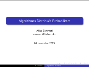 Algorithmes Distribués Probabilistes