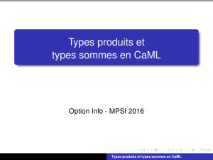 Types produits et types sommes en CaML - INFO-MPSI