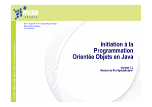 Initiation à la Programmation g Orientée Objets en Java