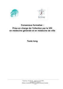 Consensus formalisé : Prise en charge de l`infection par le VIH en