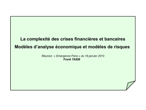 La complexité des crises financières et bancaires Modèles d