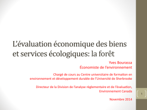 L`évaluation économique des biens et services écologiques: la forêt