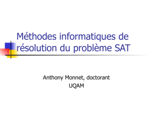 Méthodes informatiques de résolution du problème SAT / A