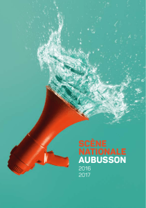 saison 2016-2017 - Scène Nationale Aubusson