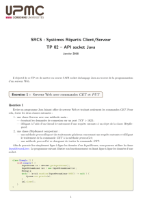 SRCS : Systèmes Répartis Client/Serveur TP 02 – API socket Java