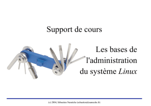 Les bases de l`administration du système Linux