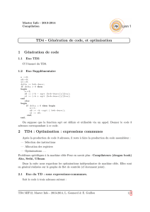 TD4 - Génération de code, et optimisation 1 Génération de