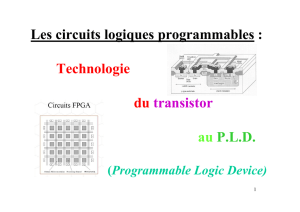 Les circuits logiques programmables : Technologie du transistor au