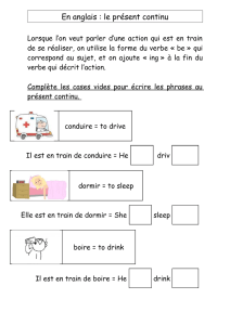 En anglais : le présent continu