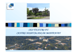 Les valeurs du centre hospitalier de Montfavet