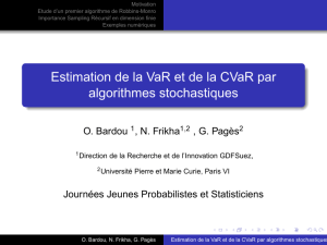 Estimation de la VaR et de la CVaR par algorithmes stochastiques